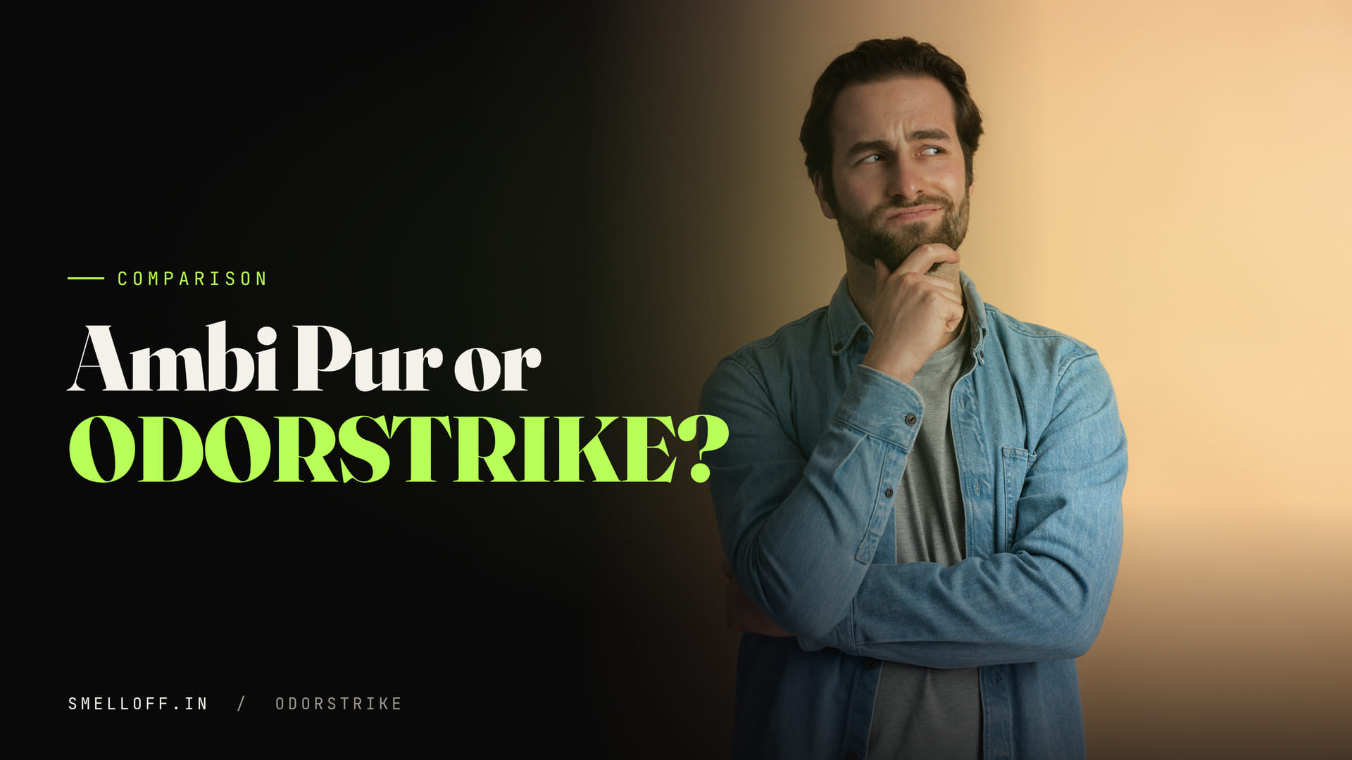 A man weighs up a decision, framing the comparison between Ambi Pur and ODORSTRIKE for clothing odor