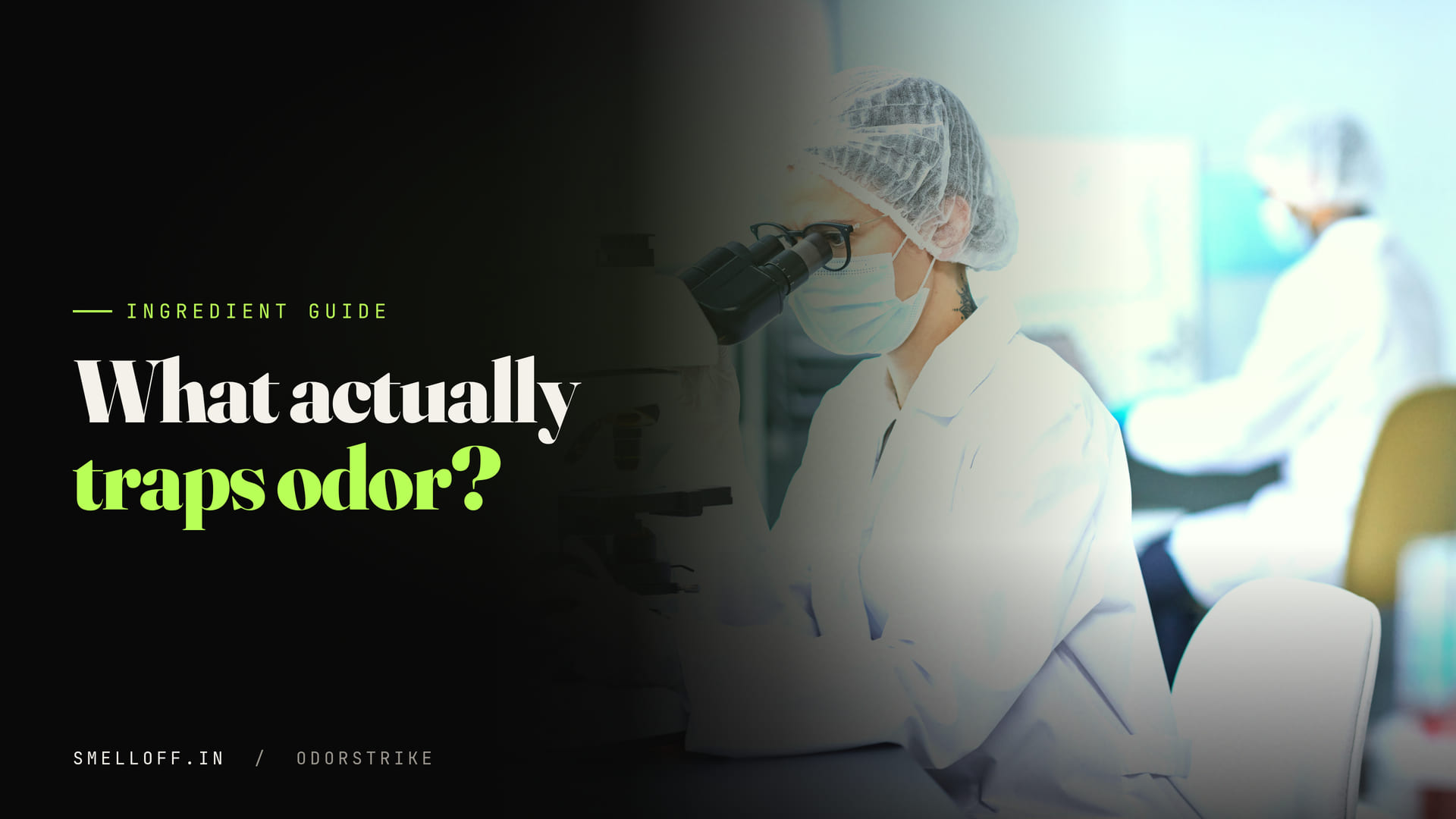 A lab technician in a mask studies a sample under a microscope, representing how HPBCD captures odor molecules